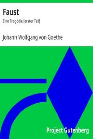 [Gutenberg 21000] • Faust · Eine Tragödie